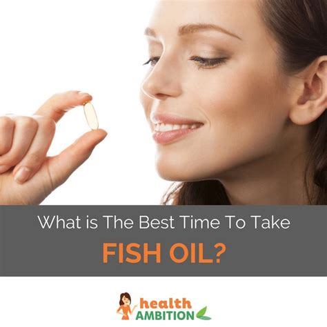 best time of day to take fish oil.